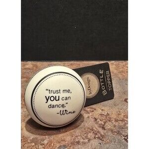 DEMDACO “Trust Me You Can Dance – Wine” Bottle Stopper Funny Barware Gift